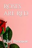 Roses are Red