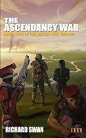 The Ascendancy War: Book Two of the Art of War Trilogy 153342991X Book Cover