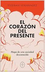 El corazón del presente