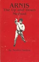 Arnis - The Up and Down Method 0866350268 Book Cover