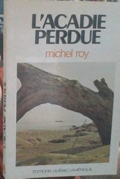 Paperback L'Acadie perdue (French Edition) [French] Book