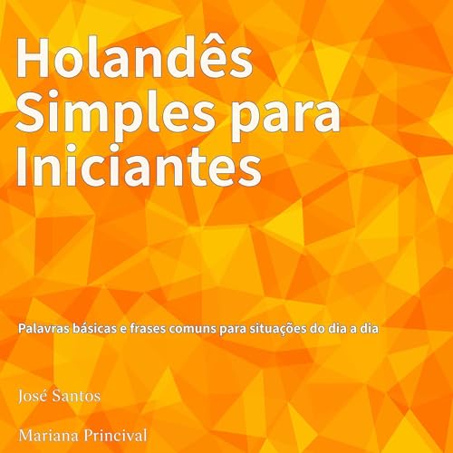 Holand&ecirc;s Simples para Iniciantes cover art