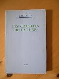 Crachats De La Lune