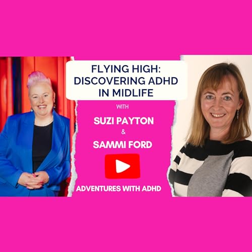 Flying High: Discovering ADHD In Midlife