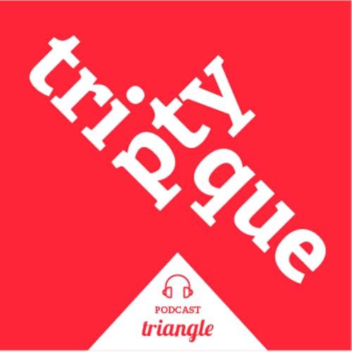 Triptyque, un podcast du laboratoire triangle (UMR5206) sur des sujets d'actualit&eacute; cover art