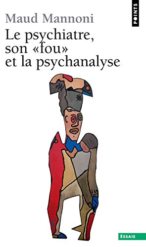 Le psychiatre, son