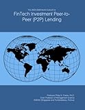 The 2023-2028 World Outlook for FinTech Investment Peer-to-Peer (P2P) Lending