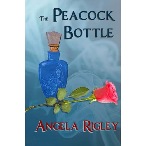 The Peacock Bottle Audiolibro Por Angela Rigley arte de portada