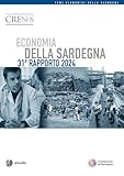 Economia Della Sardegna. 31° Rapporto 2024 - 2