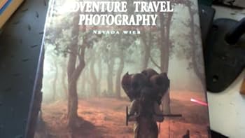 Hardcover Adventure Travel Photography: How to Shoot Great Pictures Off the Beaten Track Book