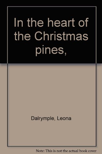 In the heart of the Christmas pines, B00086BII4 Book Cover