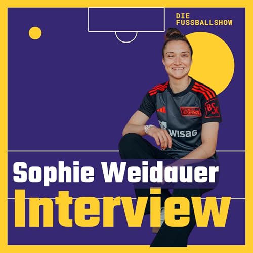 #94 - Interview mit Sophie Weidauer - "Man darf hohe Ansprüche an die Mannschaft und den Verein haben."