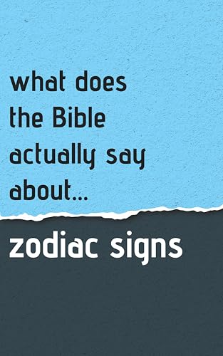 What Does The Bible Actually Say About Zodiac Signs? (What
