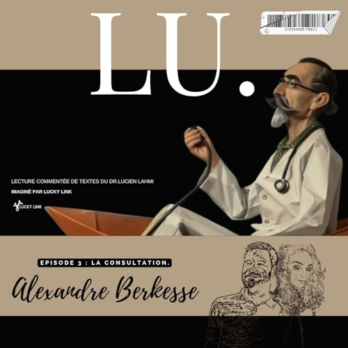 『Lu#3 Alexandre Berkesse - La Consultation.』のカバーアート