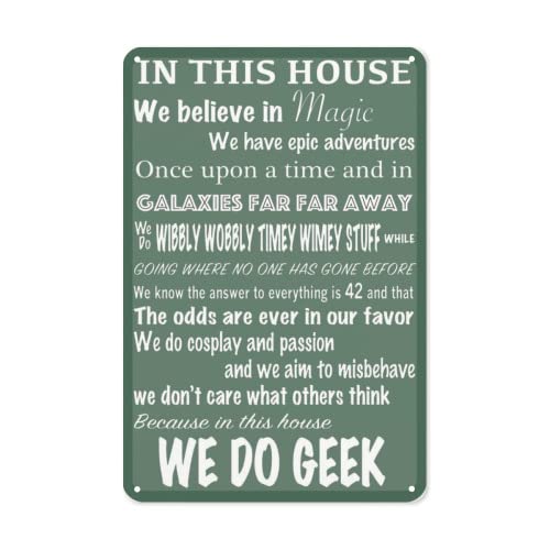 Metal Signs In This House We Do Geek We Believe In Magic Funny Man Cave Vintage Tin Sign Printing on Metal Signs for Wall Art 8x12 Inches