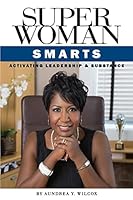 Super Woman Smarts 1508877793 Book Cover