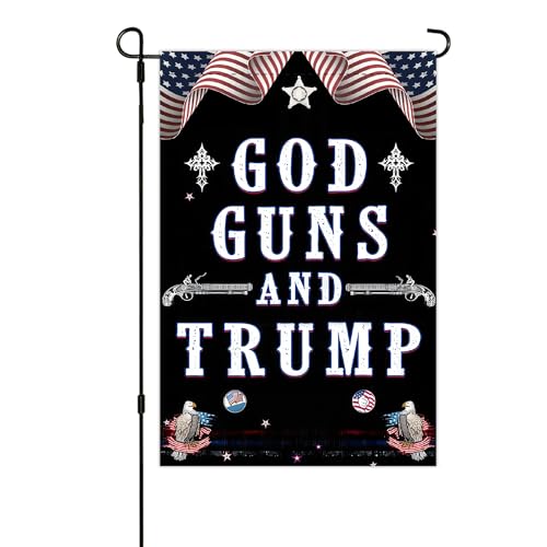 Trump 2024 God Guns and Trump Garden Flag Double Sided Patriotic USA Flag American President Election Yard Outdoor Decoration 12 x 18 Inch