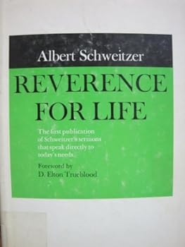 Hardcover Reverence for Life. Translated by Reginald H. Fuller. Book