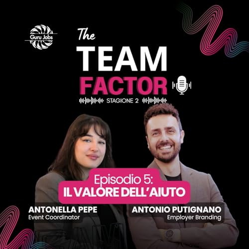 The Team Factor Stagione 2 - Episodio 5 (Il valore dell'aiuto)