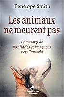 Les animaux ne meurent pas 2894367597 Book Cover