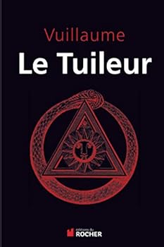 Paperback Le Tuileur: Manuel maçonnique [French] Book