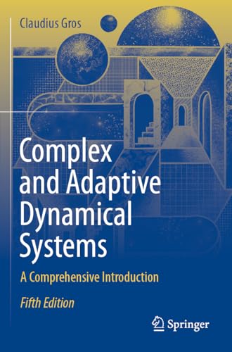 Complex And Adaptive Dynamical Systems: A Comprehensive Introduction