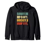 Photo Gallery divertente design con sarcasmo di hockey retrò sorry can t hockey bye felpa con cappuccio Photo Gallery divertente design con sarcasmo di hockey retrò sorry can t hockey bye felpa con cappuccio