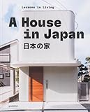 A House in Japan: Lessons in Living