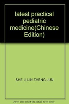 latest practical pediatric medicine(Chinese Edition)