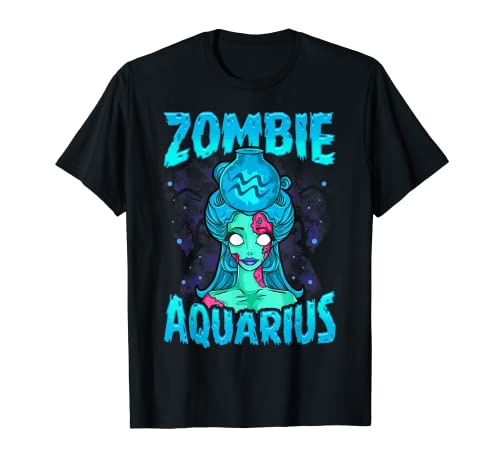 Zombie Acuario Zodiaco Regalo de cumpleaños Enero Miedo Halloween Camiseta