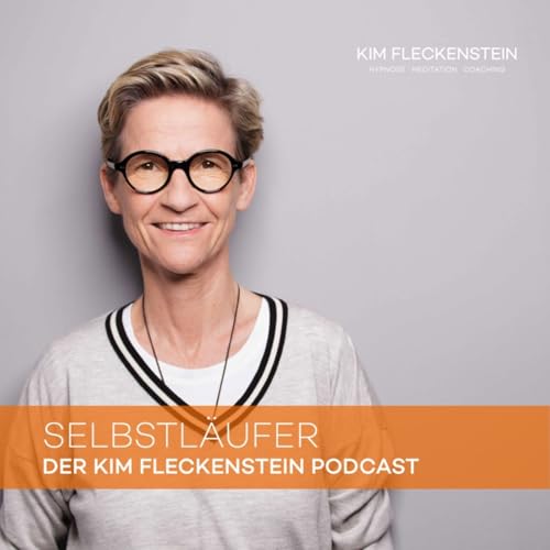 Page de couverture de Mehr Selbstbewusstsein, Grenzen setzen & mentale Stärke – Mit Kim Fleckenstein