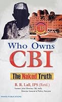 Who Owns CBI: The Naked Truth 8170492939 Book Cover