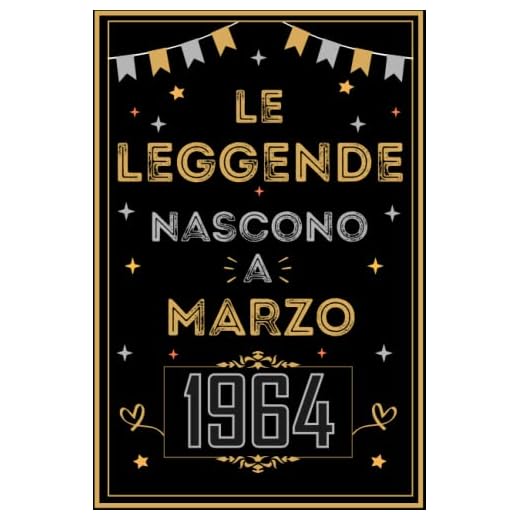 TACCUINO, LE LEGGENDE NOSCONO A MARZO 1964: Regali Compleanno uomo e donna, 59 Anni di Compleanno Regalo uomo e donna 59 Anni, Regalo per lui/lei, Taccuino da 120 pagine