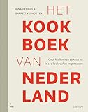  Het kookboek van Nederland: onze keuken van 1500 tot nu in 100 kookboeken en gerechten