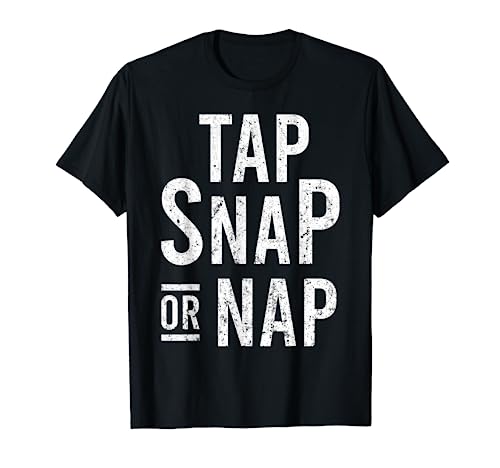 Tap Snap Or Nap Funny Jiu Jitsu Combat BJJ MMA Fighter Gift Maglietta