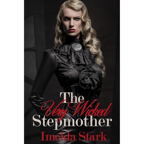 The Very Wicked Stepmother Audiolibro Por Imelda Stark arte de portada
