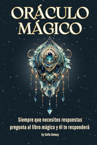 Oráculo Mágico: Siempre que necesites respuestas pregunta al Libro Mágico y él te responderá