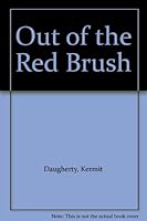 Out of the Red Brush B0006ATQOK Book Cover