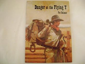 Paperback Danger at the Flying Y (A Perspectives book) Book
