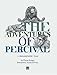 The Adventures of Percival: A Phylogenetic Tale (Illustrated Fairy Tales for Adults)