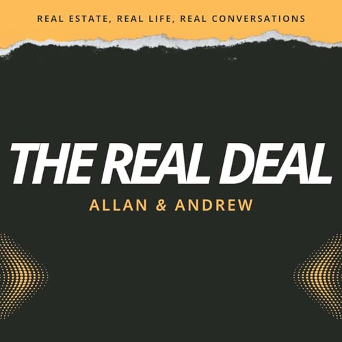 Couverture de The Real Deal with Allan & Andrew