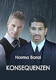  Konsequenzen: Bittersweet Gay Romance (Tough SEALs in Love 4)
