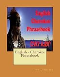 English - Cherokee Phrasebook (Words R Us Bi-lingual Phrasebooks)