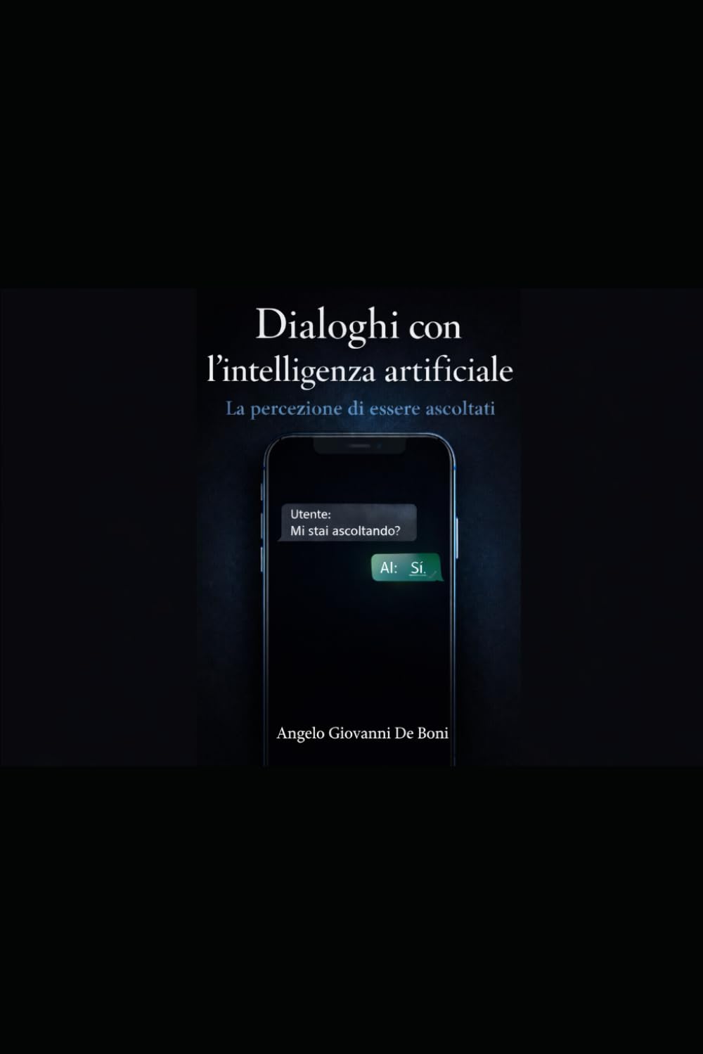 DIALOGHI CON L’I.A.: La percezione di essere ascoltati: 3 (PSICOLOGIA E SOCIETA')