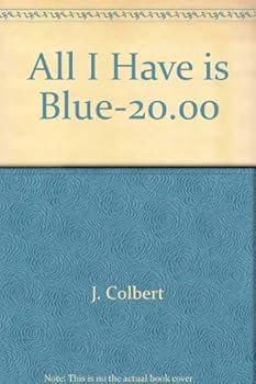 Hardcover All I Have is Blue-20.00 Book