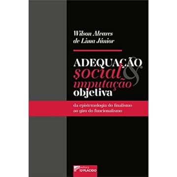 Capa do livro Adequação Social e Imputação Objetiva: da Epistemologia do Finalismo ao Giro do Funcionalismo