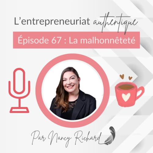 🎙️ &Eacute;pisode 67 &ndash; Malhonn&ecirc;tet&eacute; : quand tricher avec soi-m&ecirc;me fragilise tout