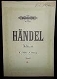 Belsazar. Oratorium. Auf Grund der Ausgabe der Deutschen Haendelgesellschaft bearbeitet von Julius Spengel . Nr. 3636. Klavierauszug. - G.F. Händel 