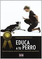 La educación del perro (Triple Gold) (ANIMALES) (Spanish Edition) 8431551526 Book Cover