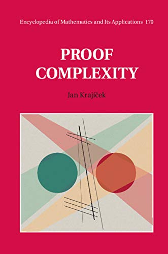 Proof Complexity (Encyclopedia of Mathematics and its Applications Book 170)